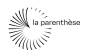 La Parenthèse